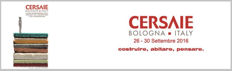Cersaie, Bologna:  dal 26 al 30 settembre 2016